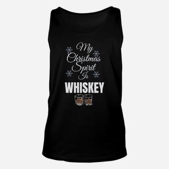 My Christmas Spirit Is Whiskey Shirt Christmas Drinking Gift Sweatshirt Unisex Tank Top | Crazezy UK