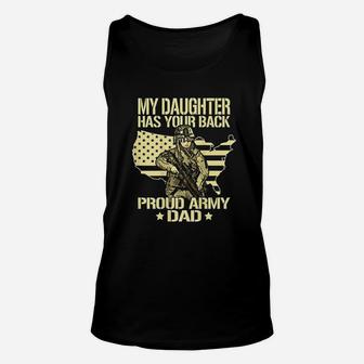 My Daughter Has Your Back Proud Army Dad Unisex Tank Top | Crazezy