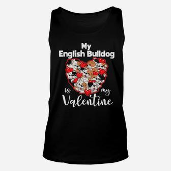 My English Bulldog Is My Valentine Dog Lovers Puppies Unisex Tank Top - Monsterry DE