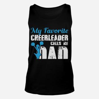 My Favorite Cheerleader Calls Me Dad Funny Cheer Dad Unisex Tank Top | Crazezy DE