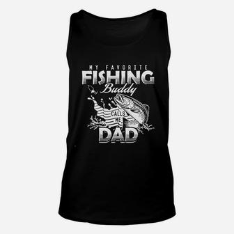 My Favorite Fishing Buddy Call Me Dad Unisex Tank Top | Crazezy