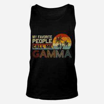 My Favorite People Call Me Gamma Vintage Retro Funny Gamma Unisex Tank Top | Crazezy