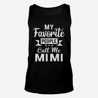 My Favorite People Call Me Mimi Christmas Gift Unisex Tank Top | Crazezy DE