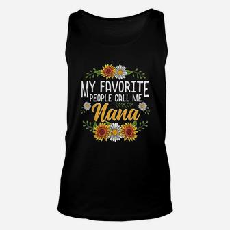 My Favorite People Call Me Nana Unisex Tank Top | Crazezy CA