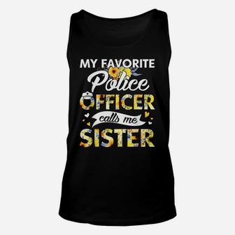 My Favorite Police Officer Calls Me Sister Sunflower Unisex Tank Top | Crazezy DE