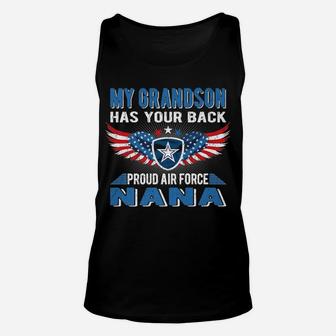 My Grandson Has Your Back Proud Air Force Nana Military Gift Unisex Tank Top | Crazezy