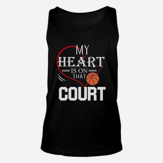 My Heart Is On That Court Basketball Unisex Tank Top | Crazezy