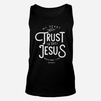 My Heart Will Trust In You Jesus Proverbs Unisex Tank Top - Monsterry