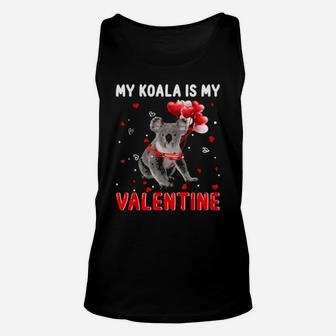 My Koala Is My Valentine Apparel Animals Lover Gifts Classic Unisex Tank Top - Monsterry UK