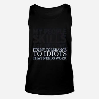 My People Skills Are Just Fine Unisex Tank Top | Crazezy