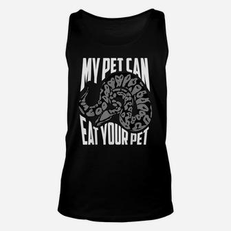My Pet Can Eat Your Pet Shirt | Cute Reptile Lover Tee Gift Unisex Tank Top | Crazezy