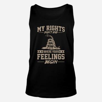 My Rights Don't End Where Your Feelings Begin Gift Unisex Tank Top | Crazezy