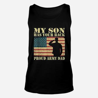 My Son Has Your Back Proud Army Dad Unisex Tank Top | Crazezy