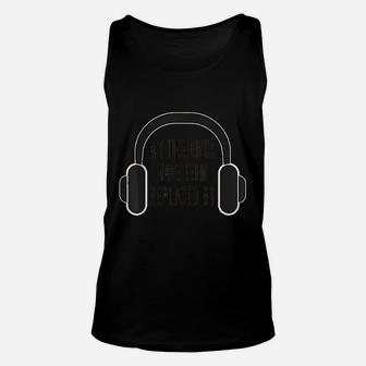 My Thoughts Have Been Replaced Unisex Tank Top | Crazezy AU