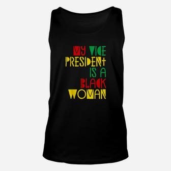 My Vice President Is A Black Woman Unisex Tank Top - Monsterry CA