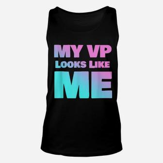 My Vp Looks Like Me Cute Pink And Blue Vice President Unisex Tank Top - Monsterry UK