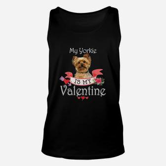 My Yorkie Dog Is My Valentine Lover Happy Cute Heart Unisex Tank Top | Crazezy