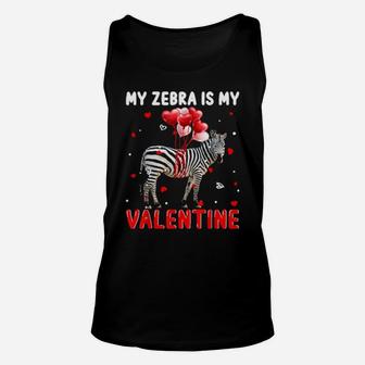 My Zebra Is My Valentine Apparel Animals Lover Gifts Unisex Tank Top - Monsterry