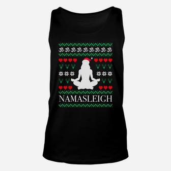 Namasleigh Yoga Xmas Yogi Namaste Om Gift Ugly Christmas Sweatshirt Unisex Tank Top | Crazezy