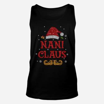 Nani Claus Shirt Christmas Pajama Family Matching Xmas Sweatshirt Unisex Tank Top | Crazezy