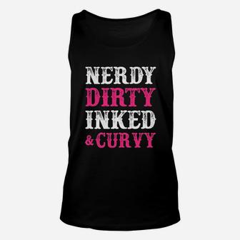 Nerdy Dirty Inked And Curvy Tattoo Unisex Tank Top | Crazezy CA