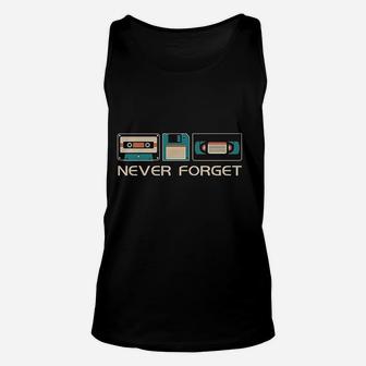 Never Forget Sarcastic Gift Music Funny Retro Day Unisex Tank Top | Crazezy UK