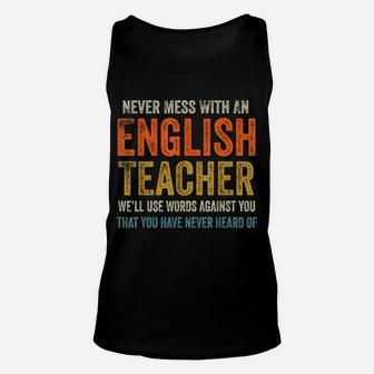 Never Mess With An English Teacher Funny Grammar Teacher Unisex Tank Top | Crazezy CA