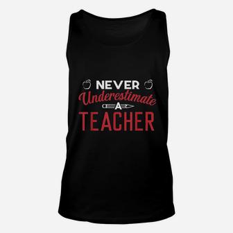 Never Underestimate A Teacher Unisex Tank Top | Crazezy DE