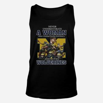Never Underestimate A Woman Who Understands Football And Loves Wolverines Unisex Tank Top - Thegiftio