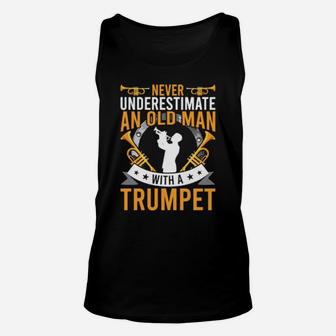 Never Underestimate An Old Man With A Trumpet Unisex Tank Top - Monsterry