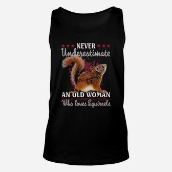 Never Underestimate An Old Woman Who Loves Squirrel Unisex Tank Top - Monsterry DE