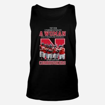 Never Underestimate Awoman Who Understands Football And Loves Cornhuskers Unisex Tank Top - Thegiftio