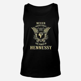 Never Underestimate The Power Of Hennessey Unisex Tank Top | Crazezy