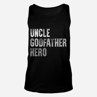 New Uncle Godfather Hero Christmas Birthday Gift Brother Men Unisex Tank Top | Crazezy AU
