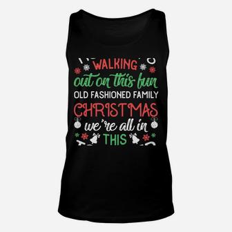 Nobody's Walking Out Family Christmas Tee Xmas Holiday Gift Unisex Tank Top | Crazezy AU