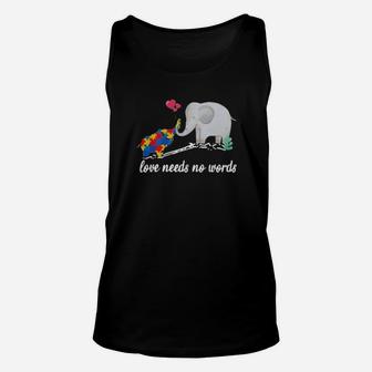Non Verbal Autism Awareness Elephant Love Needs No Words Shirt Unisex Tank Top - Monsterry DE