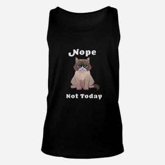 Nope Not Today Cat Unisex Tank Top | Crazezy DE