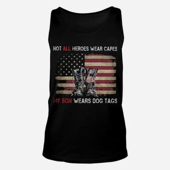 Not All Heroes Wear Capes My Son Wears Dog Tags American Flag Unisex Tank Top - Monsterry DE