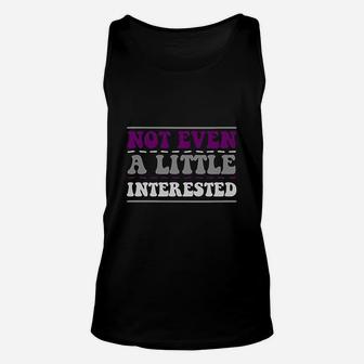 Not Even A Little Interested Asexual Ace Unisex Tank Top - Thegiftio