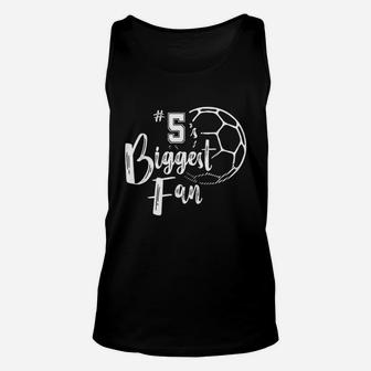 Number 5 Biggest Fan Shirt Soccer Player Mom Dad Family Unisex Tank Top | Crazezy AU