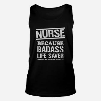Nurse Lifesaver Funny Gift For Nurse Unisex Tank Top | Crazezy
