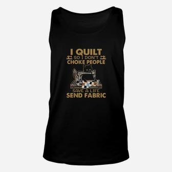 Official Black Cat I Quilt So I Dont Choke People Save A Life Send Fabraic Unisex Tank Top - Monsterry DE