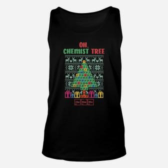 Oh Chemist Tree Ugly Christmas Sweater Chemistry Xmas Gift Sweatshirt Unisex Tank Top | Crazezy