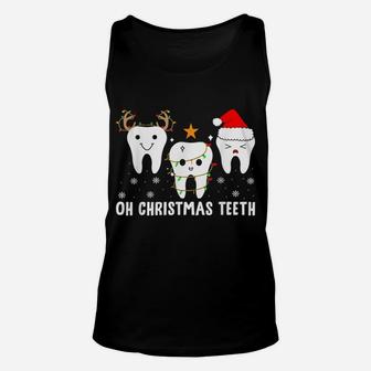 Oh Christmas Teeth Dental Squad Oral Hygiene Dentist Job Unisex Tank Top | Crazezy