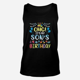 Omg Its My Sons Birthday Happy To Me You Daddy Mommy Unisex Tank Top | Crazezy AU