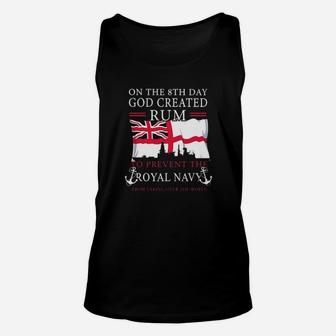 On The 8Th Day God Created Rum To Prevent The Royal Navy From Taking Over The World Unisex Tank Top - Monsterry CA