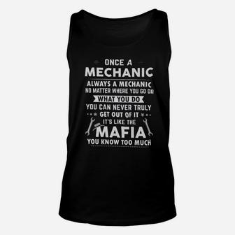 One A Mechanic Always A Mechanic No Matter Where You Go Or What You Do Mafia Unisex Tank Top - Monsterry