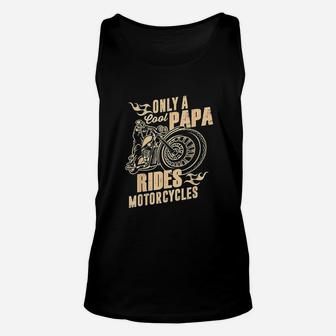 Only Cool Papa Rides Motorcycles Unisex Tank Top | Crazezy