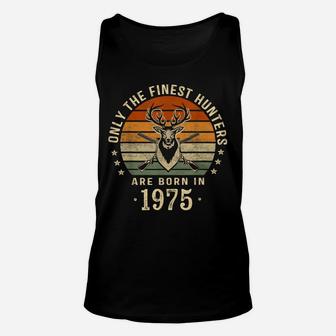 Only The Finest Hunters Are Born In 1975 45Th Birthday Gift Unisex Tank Top | Crazezy DE