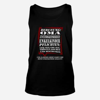 Opa Berufung Unisex TankTop: Zuständigkeiten & Enkel Pflichten, Humorvolles Schwarz - Seseable